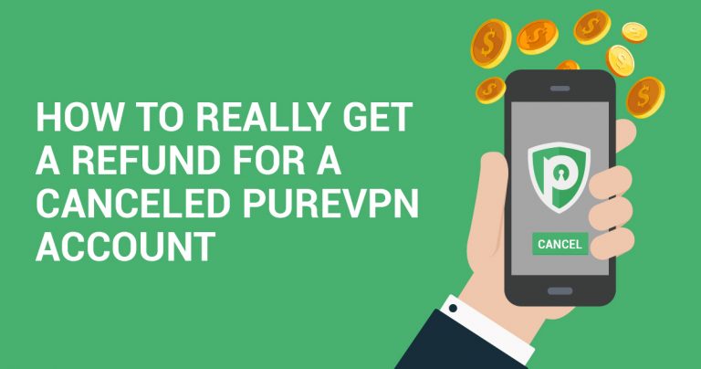 วิธีการรับเงินคืนจากการยกเลิกบัญชี PureVPN